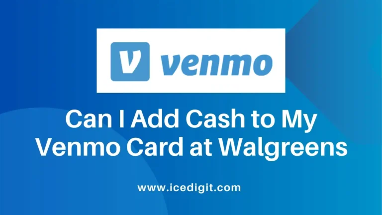 can i add cash to my venmo card at walgreens