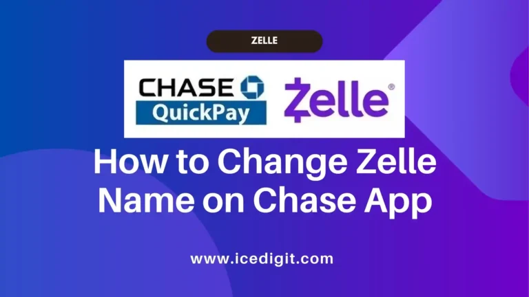 how to change zelle name on chase app