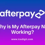 why is my afterpay not working